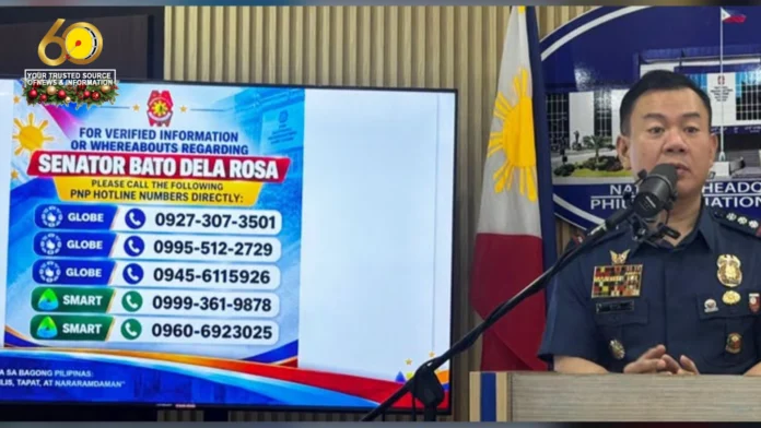 PNP, naglunsyar sang hotlines para tawagan sang may impormasyon tuhoy kay Sen. Bato Dela Rosa PNP, naglunsyar sang hotlines para tawagan sang may impormasyon tuhoy kay Sen. Bato Dela Rosa